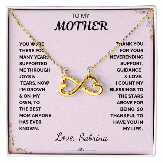 Custom Endless Love Necklace (f/k/a Infinity Hearts) ~ To My Moher